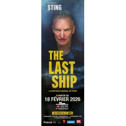 Affiche originale du spectacle musical “THE LAST SHIP” de Sting
