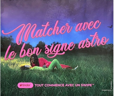 Tinder, Original Poster «Matcher avec le bon signe astro»