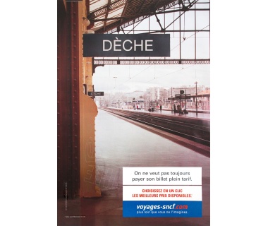 SNCF, affichage publicitaire « Dèche » de 2005