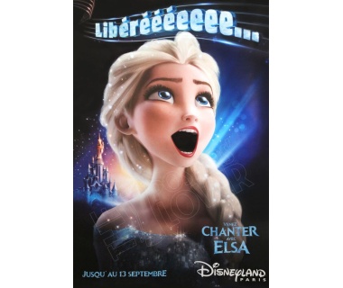 Disneyland Paris - Venez chanter avec Elsa, "libéréééeeee"