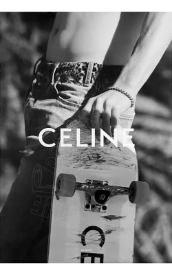 Celine | Hedi Slimane, affiche (Visuel #19) "Campagne SkateBoard, ÉTÉ 2023"