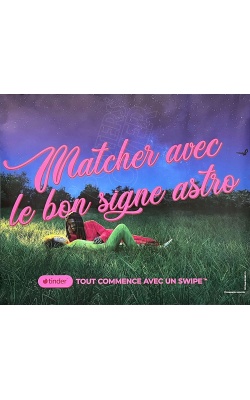Tinder, Original Poster «Matcher avec le bon signe astro»