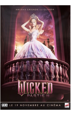 Affiche originale du film WICKED partie 2 avec Ariana Grande, "Glinda"