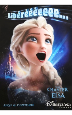Disneyland Paris - Venez chanter avec Elsa, "libéréééeeee"