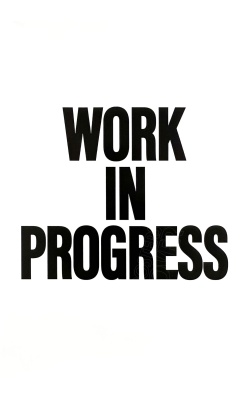 Affiche originale par Josué Thomas, visuel texte "WORK IN PROGRESS"